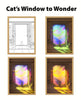 Cat's Window to Wonder (New)